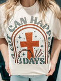 A Lot Can Happen In 3 Days Graphic Tee